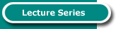 Link to Lecture Series